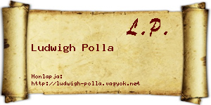 Ludwigh Polla névjegykártya